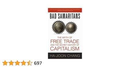 Bad Samaritans: The Myth of Free Trade